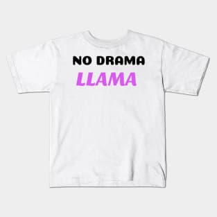 No drama llama Kids T-Shirt